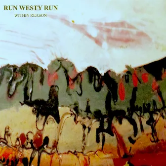 Within Reason by Run Westy Run