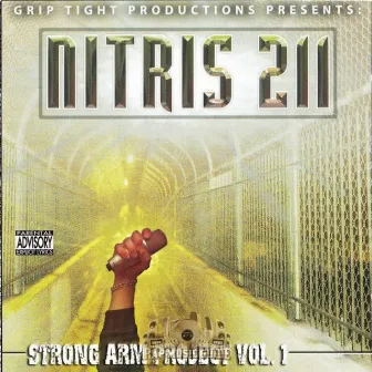 Strong Arm Project, Vol. 1 by Nitris 211