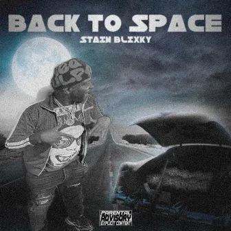 Back To Space by Stain Blixky