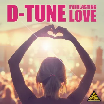 Everlasting Love by D-Tune