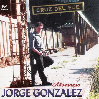 Añoranzas by Jorge González