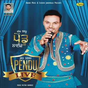 Pendu Live by Jass Sidhu