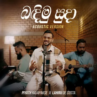 Bandimu Suda (Acoustic Version) by Piyath Rajapakse