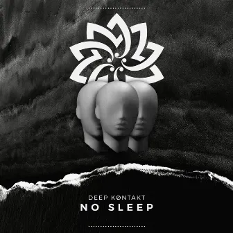 No Sleep by Deep Kontakt