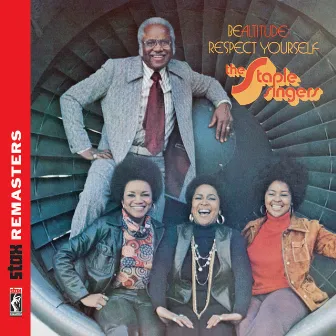 Be Altitude: Respect Yourself [Stax Remasters] by The Staple Singers