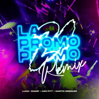 La Promo 21 (Remix) by XSAMP