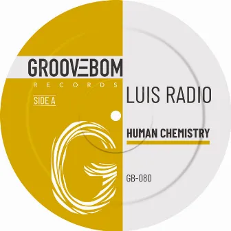 Human Chemistry by Luis Radio