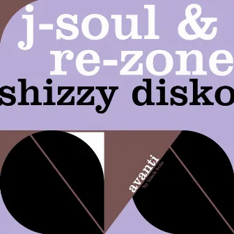 Shizzy Disko by J-Soul