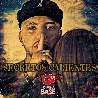 Secretos Calientes by Qmbia Base