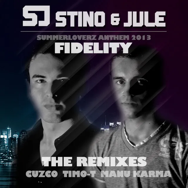 Fidelity (The Remixes)