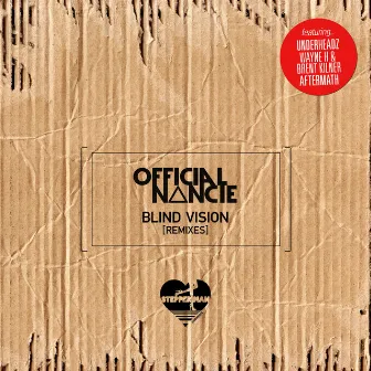 Blind Vision (Remixes) by Official Nancie