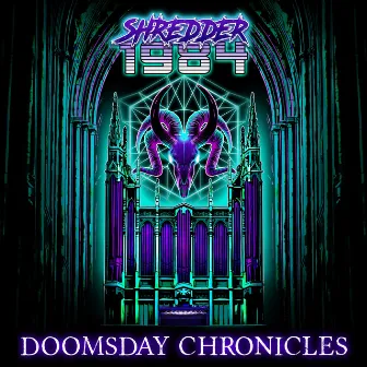 Doomsday Chronicles by Shredder 1984