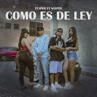 Como es de ley by Flyper