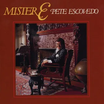 Mister E by Pete Escovedo