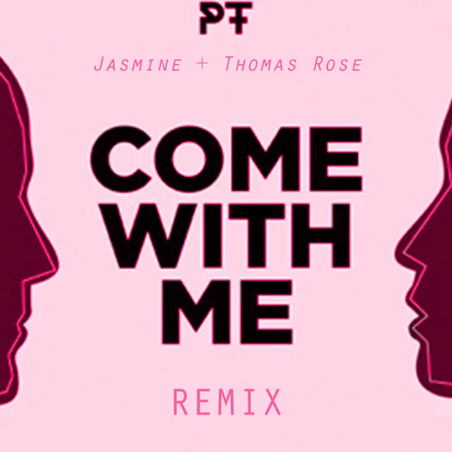 Come With Me (Remix)