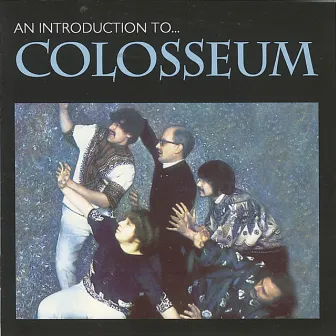 Introduction To by Colosseum