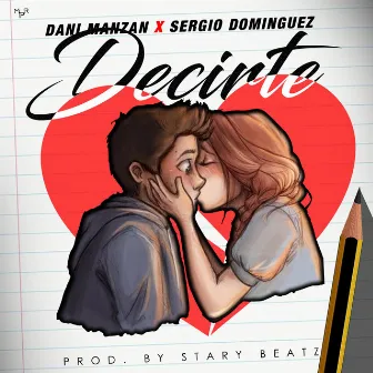 Decirte by Dani Manzan