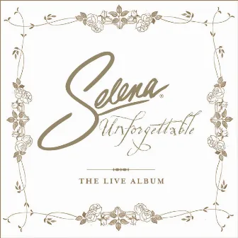 Unforgettable by Selena