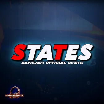 States by Danejah Official Beats