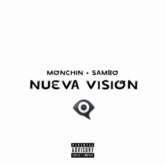 Nueva Vision by Monchin