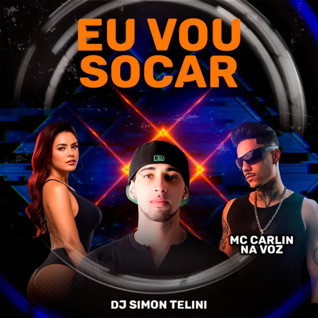 EU VOU SOCAR