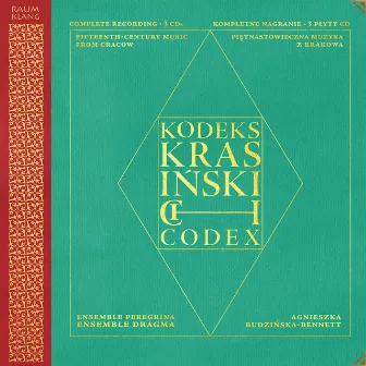 The Krasiński Codex (Fifteenth-Century Music from Cracow) by Ensemble Dragma