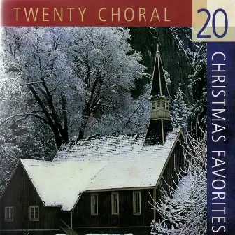 20 Choral Christmas Favorites by Chichester Cathedral Choir