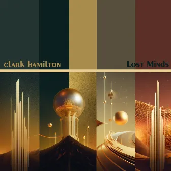 Lost Minds by Clark Hamilton