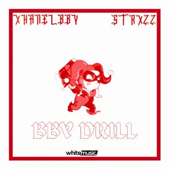 BBY Drill by XhanelBBY