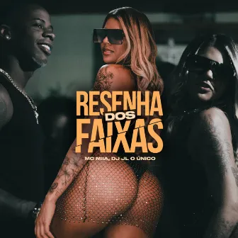 Resenha dos Faixas by MC Miia