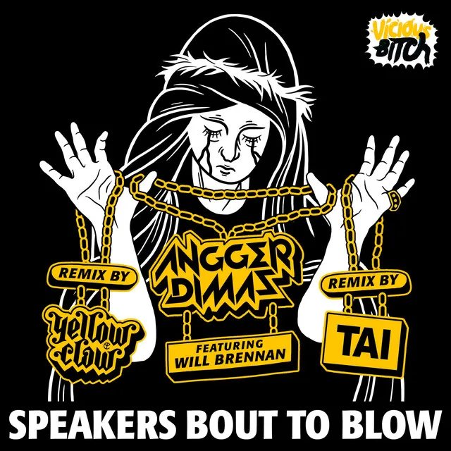 Speakers Bout To Blow - Yellow Claw Remix