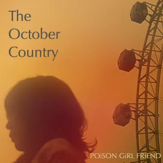 The October Country by POiSON GiRL FRiEND