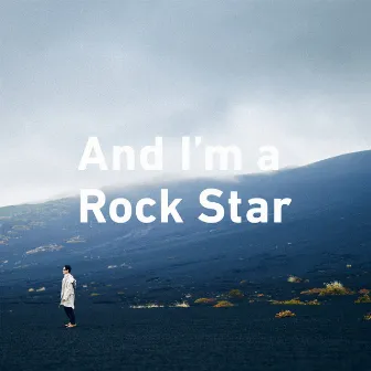 And I'm a Rock Star by Yutaka Furukawa