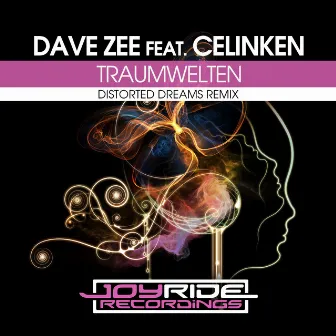 Traumwelten (Distorted Dreams Remix) by Dave Zee