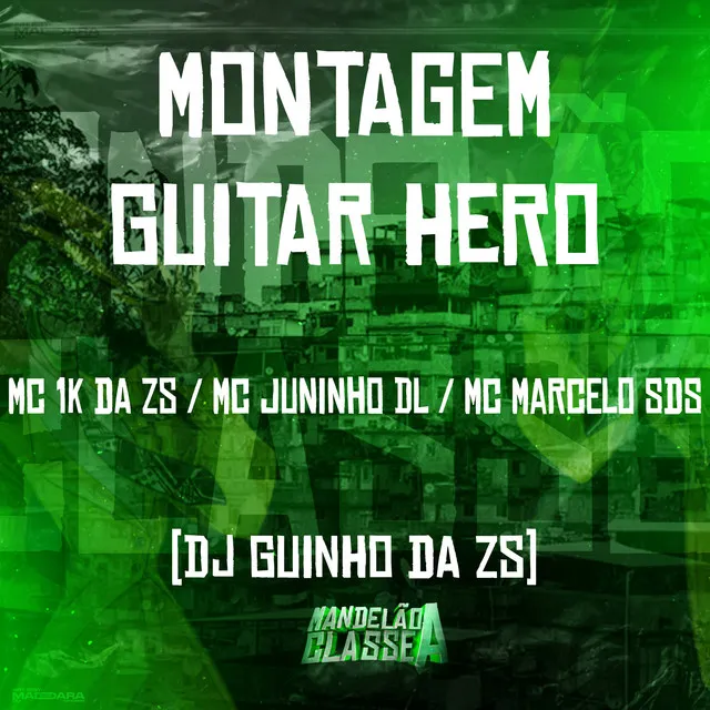 Montagem - Guitar Hero