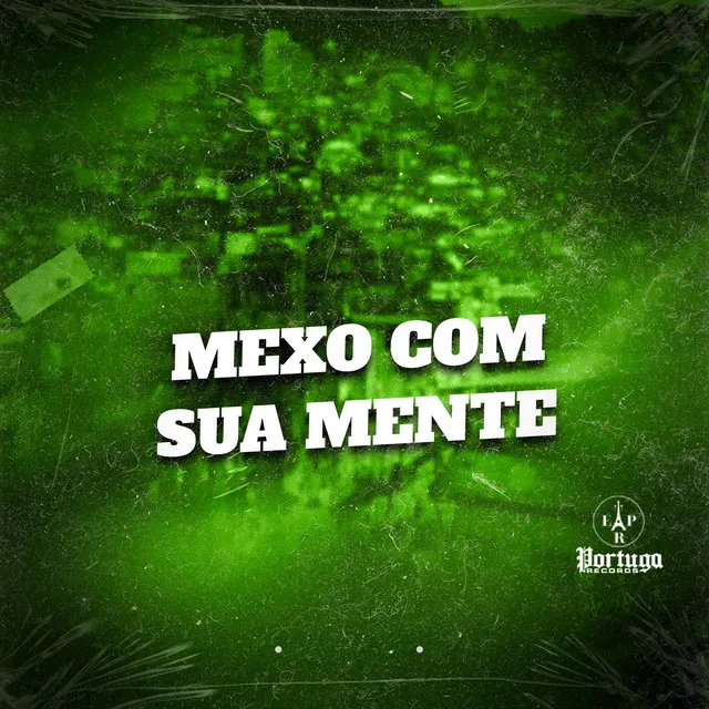 MEXO COM SUA MENTE