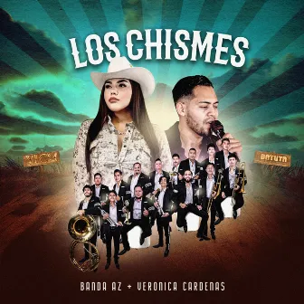 Los Chismes by Banda AZ