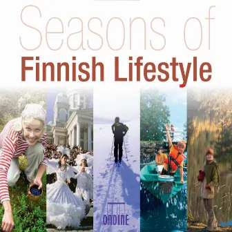 Seasons Of Finnish Lifestyle by Timo Nuoranne