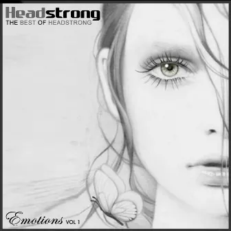 The Best of Headstrong, Emotions, Vol.1 by Headstrong