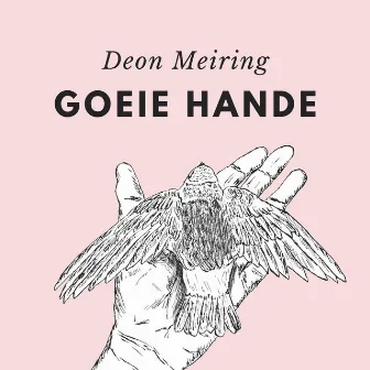 Goeie Hande by Deon Meiring