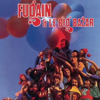 Fais comme l'oiseau by Michel Fugain & Le Big Bazar