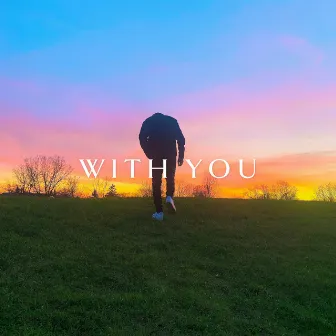 With You by Jay Nebo