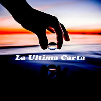 La Ultima Carta by Bumer