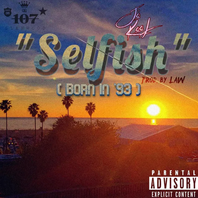 Selfish (Born in '93)