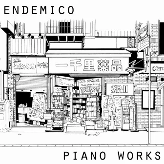 Piano Works by Endemico