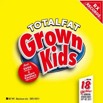 Grown Kids by TOTALFAT