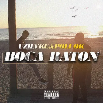 Boca Raton by Uzi Lvke