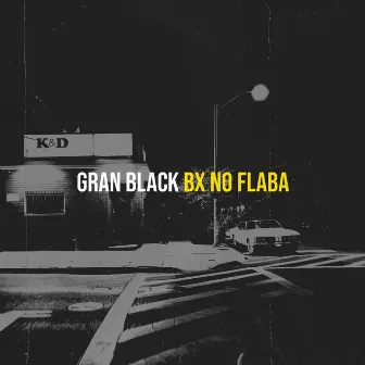 Gran Black by BX No Flaba