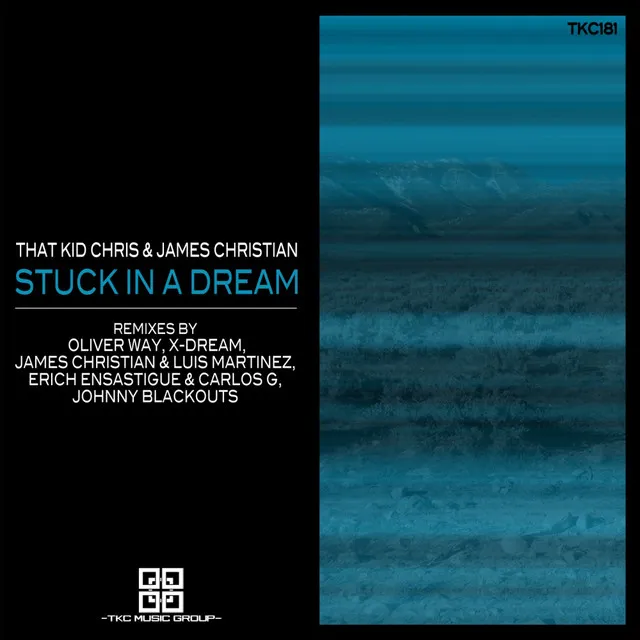 Stuck In A Dream - Erich Esastigue & Carlos G Remix