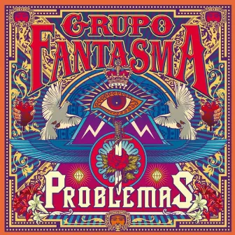 Problemas by Grupo Fantasma